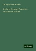 Goethe in Dornburg Gesehenes, Gehörtes und Erlebtes