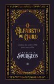O Alfabeto de Ouro (eBook, ePUB) O Alfabeto de Ouro (eBook, ePUB)