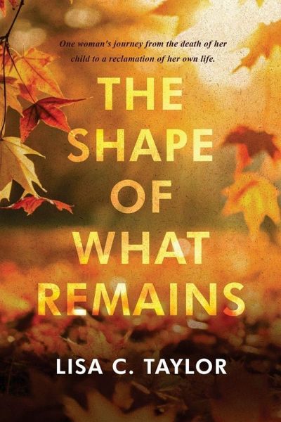 The Shape of What Remains The Shape of What Remains