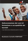 Referenziazione dei corsi di formazione e occupabilità dei laureati Referenziazione dei corsi di formazione e occupabilità dei laureati