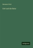 Gott und die Natur Gott und die Natur
