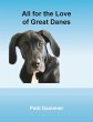 All for the Love of Great Danes - Bild 1