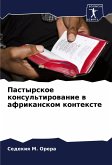 Pastyrskoe konsul'tirowanie w afrikanskom kontexte