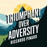 Triumphant Over Adversity (eBook, ePUB) - Bild 1