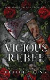 Vicious Rebel