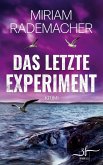 Das letzte Experiment Das letzte Experiment