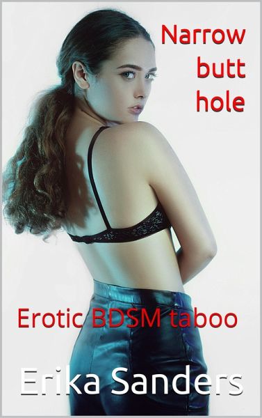 Narrow Butt Hole (eBook, ePUB)