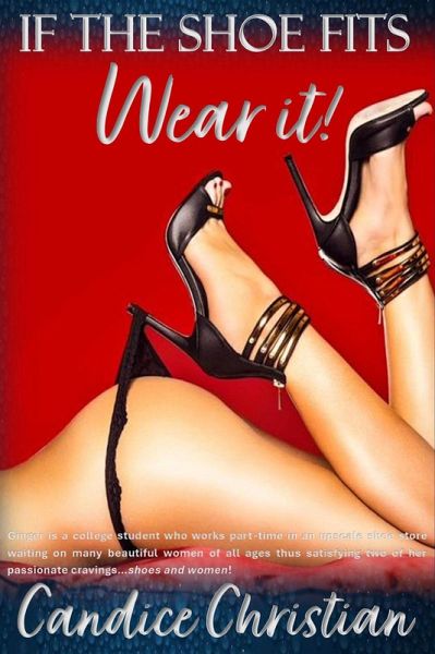If the Shoe Fits Wear It! (eBook, ePUB)