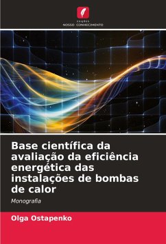 Base científica da avaliação da eficiência energética das instalações de bombas de calor - Ostapenko, Olga