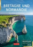 Bretagne und Normandie Wochenplaner 2026 - Eine Reise in 53 Bildern Bretagne und Normandie Wochenplaner 2026 - Eine Reise in 53 Bildern