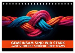 Cover Gemeinsam sind wir stark - motivierende Sprüche über Teams (Tischkalender 2026 DIN A5 quer), CALVENDO Monatskalender