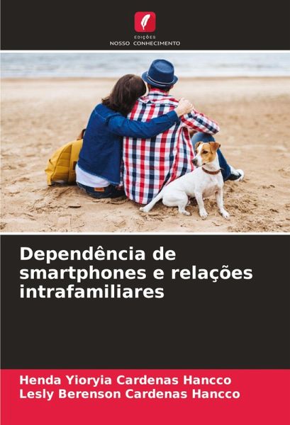 Dependência de smartphones e relações intrafamiliares