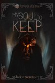 My Soul to Keep (semyhR yresruN, #1) (eBook, ePUB) My Soul to Keep (semyhR yresruN, #1) (eBook, ePUB)