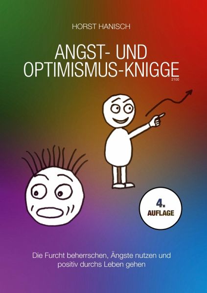 Angst- und Optimismus-Knigge 2100 Angst- und Optimismus-Knigge 2100