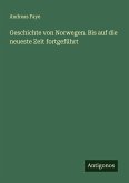 Geschichte von Norwegen. Bis auf die neueste Zeit fortgeführt