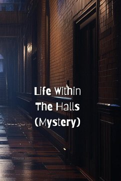 Life Within The Halls (Mystery) - Truett, Odessa