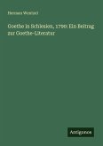 Goethe in Schlesien, 1790: Ein Beitrag zur Goethe-Literatur