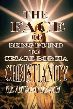 The Face of Christianity - Martin, Anthony