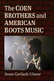 Coen Brothers and American Roots Music