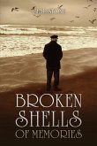 Broken Shells of Memories Broken Shells of Memories