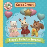 Calico Critters: Freya's Birthday Surprise Calico Critters: Freya's Birthday Surprise