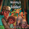 My Mommy's a Soldier - Bild 1