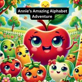 Annie's Amazing Alphabet Adventure Annie's Amazing Alphabet Adventure