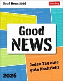 Good News Tagesabreißkalender 2026 - Jeden Tag eine gute Nachricht Good News Tagesabreißkalender 2026 - Jeden Tag eine gute Nachricht