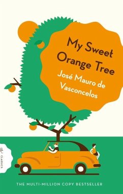 My Sweet Orange Tree - de Vasconcelos, José Mauro