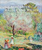 Die schönsten Wälder und Wiesen Kalender 2026 Die schönsten Wälder und Wiesen Kalender 2026