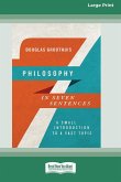 Philosophy in Seven Sentences Philosophy in Seven Sentences