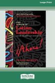 The Power of Latino Leadership, Second Edition, Revised and Updated