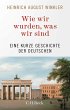 Wie wir wurden, was wir sind - Bild 1