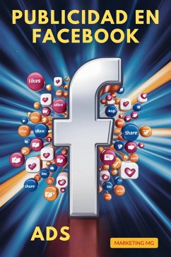 Publicidad en Facebook Ads (eBook, ePUB) - Mg, Marketing