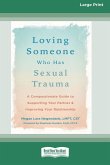 Loving Someone Who Has Sexual Trauma Loving Someone Who Has Sexual Trauma