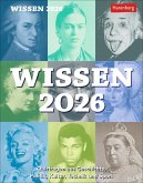 Wissen Tagesabreißkalender 2026 - Quizfragen aus Geschichte, Politik, Kultur, Technik und Sport Wissen Tagesabreißkalender 2026 - Quizfragen aus Geschichte, Politik, Kultur, Technik und Sport