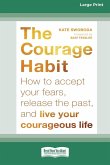 Courage Habit