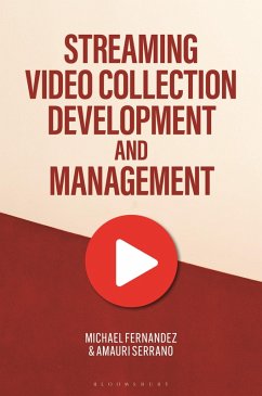 Cover Streaming Video Collection Development and Management (eBook, ePUB)