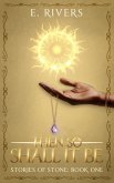 Then So Shall It Be (Stories of Stone, #1) (eBook, ePUB) Then So Shall It Be (Stories of Stone, #1) (eBook, ePUB)