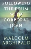 Following the Drum with Corporal John