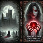 Awakening of bloodline (eBook, ePUB)