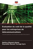 Évaluation du coût de la qualité pour les entreprises de télécommunications