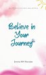 Believe in Your Journey - Bild 1
