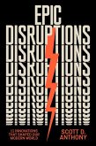 Epic Disruptions Epic Disruptions