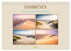Sanddünen In der Wüste und am Meer (Tischkalender 2026 DIN A5 quer), CALVENDO Monatskalender Sanddünen In der Wüste und am Meer (Tischkalender 2026 DIN A5 quer), CALVENDO Monatskalender