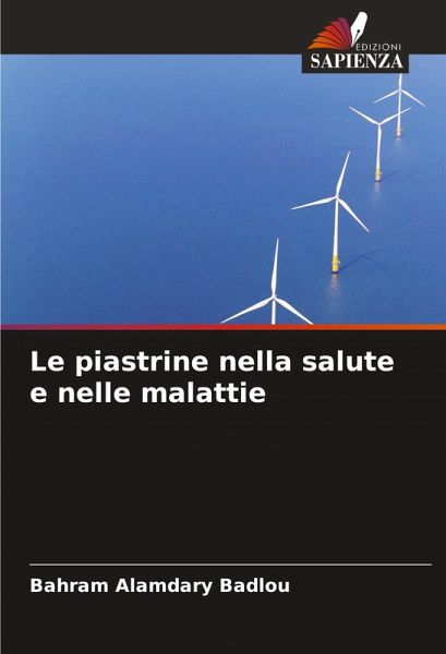 Le piastrine nella salute e nelle malattie