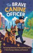 The Brave Canine Officer - Bild 1