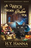A Witch Worth Praline For A Witch Worth Praline For