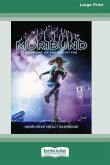 Moribund (Circuit Fae #1) (16pt Large Print Format)