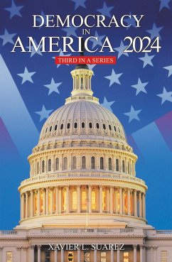 Democracy in America 2024 (eBook, ePUB) Democracy in America 2024 (eBook, ePUB)